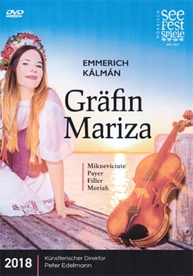 メルビッシュ音楽祭2018 カールマン: オペレッタ「伯爵夫人マリツァ」 メルビッシュ音楽祭2018 カールマン: オペレッタ「伯爵夫人マリツァ」