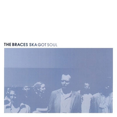 TOWER RECORDS ONLINE㤨The Braces/Ska Got Soul[BBC046]פβǤʤ5,690ߤˤʤޤ