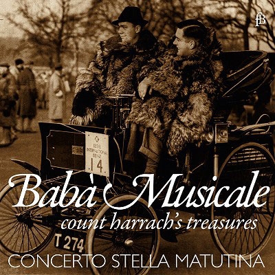 Baba Musicale - Count Harrach's Treasures Baba Musicale - Count Harrach's Treasures