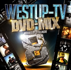 Westup-TV DVD-MIX 08 Mixxxed by DJ FILLMORE ［CD+DVD］