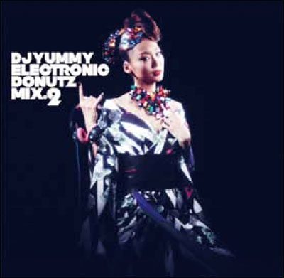 DJ YUMMY/Electronic Donutz Mix 2[BBQ-79CD]