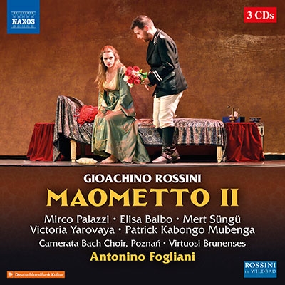 アントニーノ・フォリアーニ/ロッシーニ: 歌劇《マオメット2世》