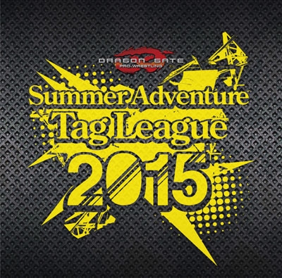 Summer Adventure Tag League 2015[DGTR-1002]