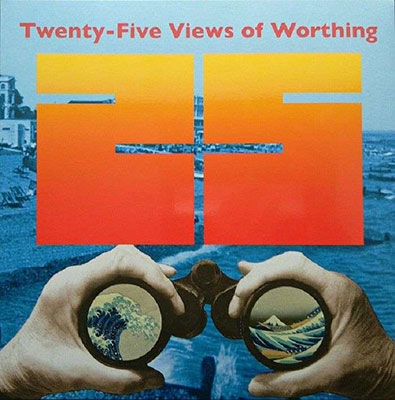 Twenty Five Views Of Worthing/Twenty Five Views Of Worthing[SCD058]