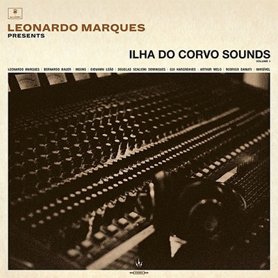 Leonardo Marques Presents Ilha Do Corvo Sounds Vol.Iס[180GDULP07]