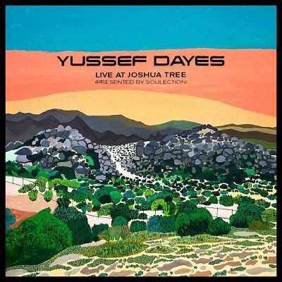 The Yussef Dayes Experience Live at Joshua Tree (Presented by Soulection)＜数量限定盤/Yellow Vinyl＞