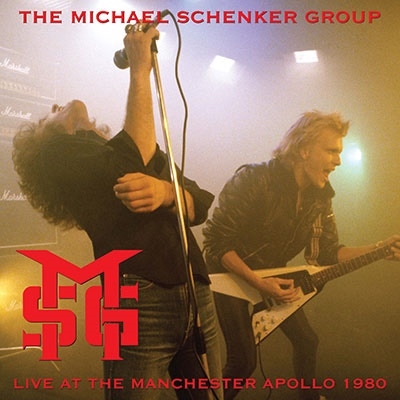 The Michael Schenker Group/Live At The Manchester Apollo 1980 ...
