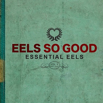 Eels/Eels So Good Essential Eels Vol. 2 (2007-2020)[EWORKS125CD]