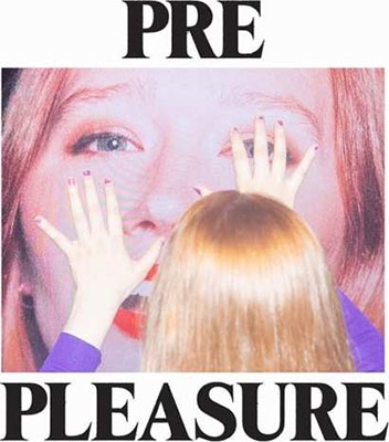 Pre Pleasure