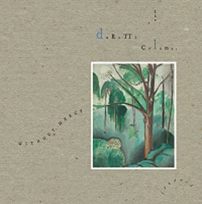 The Durutti Column/Without Mercy