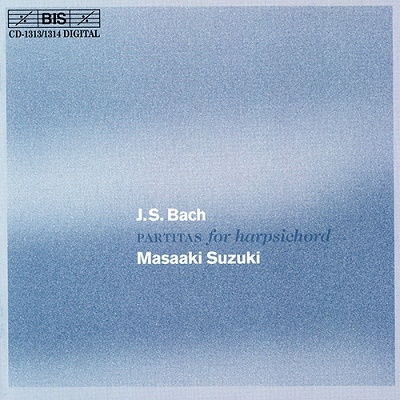 ڲ/J.S.Хåϡ 6ĤΥѥƥ BWV825-830[BISCD1313/4]
