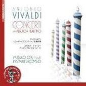 Vivaldi: Concerti per Flauto e Flautino (Concertos for Recorder & Sopranino Recorder)