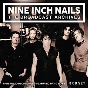 Nine Inch Nails/The Broadcast Archives