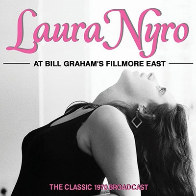Laura Nyro/At Bill Graham's Fillmore East[YS047]