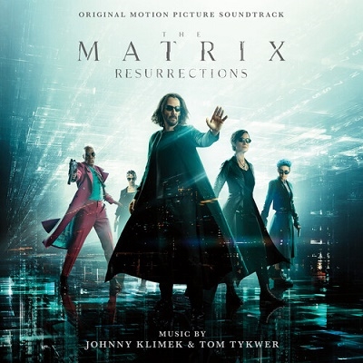Johnny Klimek/The Matrix Resurrections (マトリックス レザレクションズ)[WTOM408242]