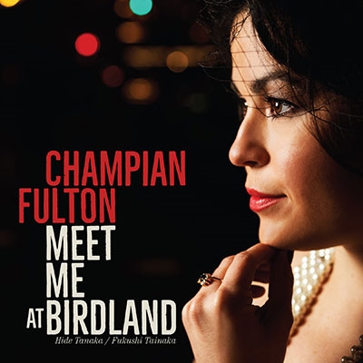 Champian Fulton/Meet Me At Birdland[CR005]