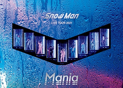 Snow Man LIVE TOUR 2021 Mania＜通常盤/初回仕様＞