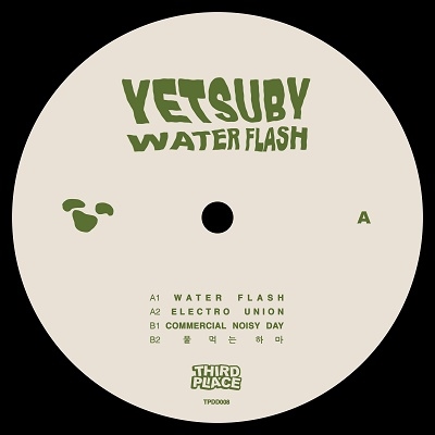 Yetsuby/Water Flash EP[TPDD008]