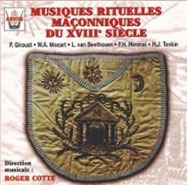 Musiques Rituelles Maconniques Du Xviiie Siecle (18th Century Music for Masonic Rituals) Musiques Rituelles Maconniques Du Xviiie Siecle (18th Century Music for Masonic Rituals)