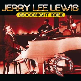 Jerry Lee Lewis/Goodnight Irene[MEM232974]