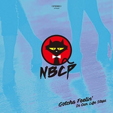 Gotcha Feelin'/In Our Life Steps