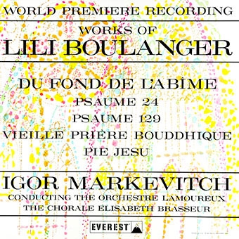 Lili Boulanger: Du Fond de l'Abime (日本語解説付)