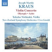 J.M.Kraus: Violin Concerto VB.151, Olympie -Incidental Music VB.33, Azire -Ballet Music VB.18 (9/4-6/2006) / Uwe Grodd(cond), New Zealand SO, Takako Nishizaki(vn)