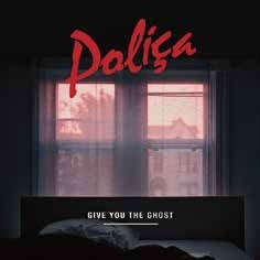 Polica/Give You The Ghost (10 Year Anniversary Edition)/White Opaque Vinyl[MI0223LPX1]