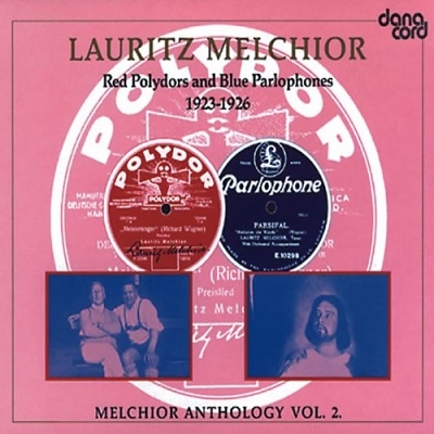 Wagner: Red Polydors and Blue Parlophones / Melchior