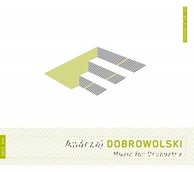 アンジェイ・ドブロヴォスキ:管弦楽曲集