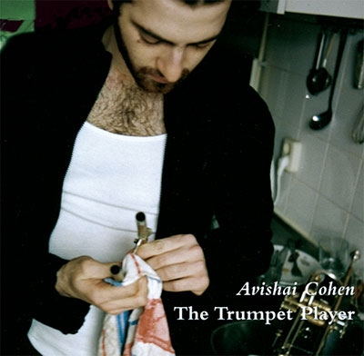 Avishai Cohen (Trumpet)/The Trumpet Player[FSNT33104]