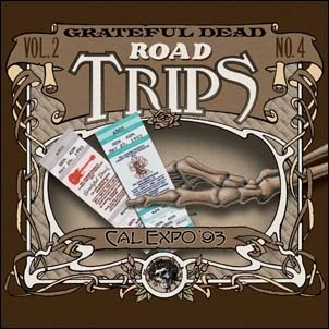 The Grateful Dead/Road Trips Vol. 2 No. 4 - Cal Expo '93[RGM1154]