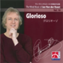 ̾Ųݽإɥȥ/The Wind Music of Jan Van der Roost Vol.10 - Glorioso[100523]