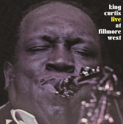 King Curtis/ライヴ・アット・フィルモア・ウェスト＜完全生産限定盤＞