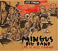 Mingus Big Band Live At Jazz Standard Mingus Big Band Live At Jazz Standard