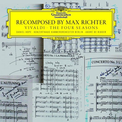 Recomposed by Max Richter: Vivaldi's Four Seasons Recomposed by Max Richter: Vivaldi's Four Seasons