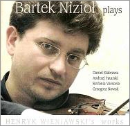 Bartek Niziol Plays Henryk Wieniawski Bartek Niziol Plays Henryk Wieniawski
