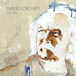 David Crosby/フォー・フリー