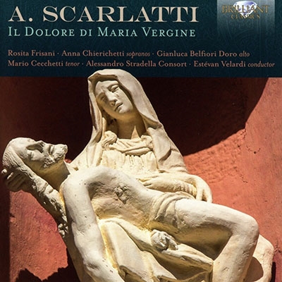 A.Scarlatti: Il dolore di Maria Vergine