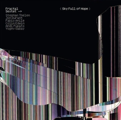 Fractal Sextet/Sky Full Of Hope[RNR135]