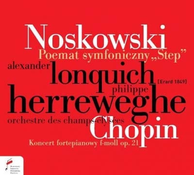 Noskowski: Symphonic Poem "Step"; Chopin: Piano Concerto No.2 Noskowski: Symphonic Poem "Step"; Chopin: Piano Concerto No.2