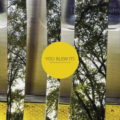 You Blew It!/Keep Doing What You're Doing[TPSF2175342]