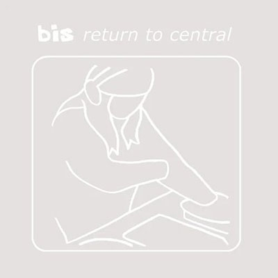 Bis (Pop)/Return to Central[PNFG06K]