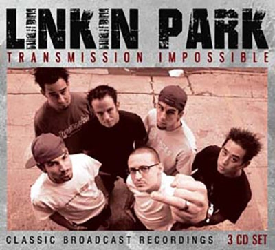 Linkin Park/Transmission Impossible