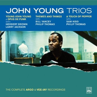 The Complete Argo & Vee Jay Recordings: Young John Young/Opus De Funk/Themes And Things/A Touch Of Pepper