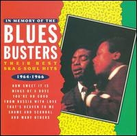 In Memory of the Blues Busters: Their Best Ska & Soul Hits 1964-1966