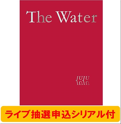 The Water ＜完全生産限定盤/ライブ先行抽選応募シリアルナンバー付き＞ [2CD+Blu-ray Disc+ブックレット+ポスター]