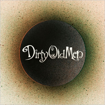 Dirty Old Men e.p.＜タワーレコード限定＞