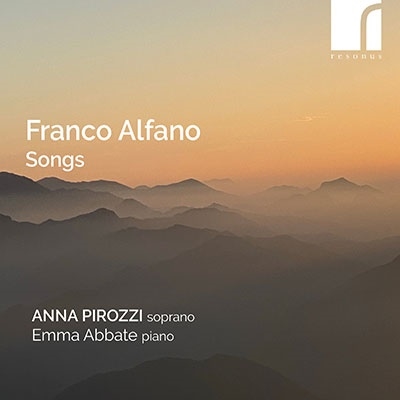 アルファーノ:歌曲集 アルファーノ:歌曲集