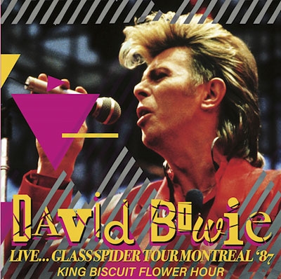 David Bowie/Live...Glass Spider Tour Montreal '87 King Biscuit Flower Hour[IACD10071]